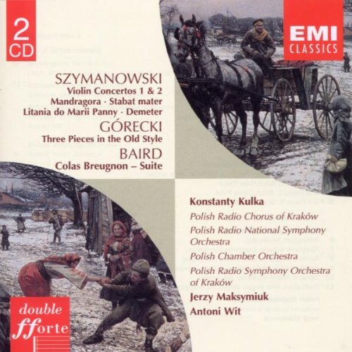 Szymanowski/Gorecki/Baird/Con Vn 1/2/Mandragora Op. 43/3@Kulka*konstanty (Vn)@Various/Various